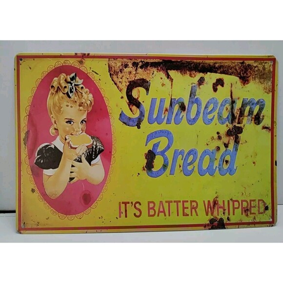 Tin Sign- Sunbeam Bread It's Batter Whipped-Retro -Advertising-Vintage Style - Picture 1 of 4